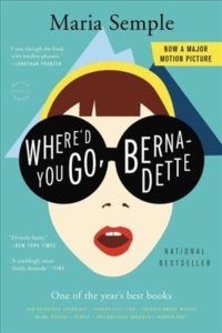 Where'd You Go, Bernadette - Book Group Books - Peabody Institute Library of Danvers, MA