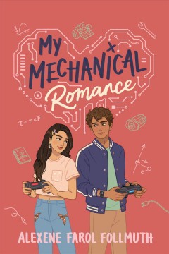 My mechanical romance by Alexene Farol Follmuth