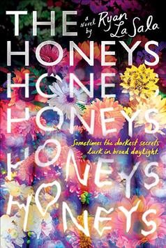 Book cover of The honeys by Ryan La Sala.<br />

